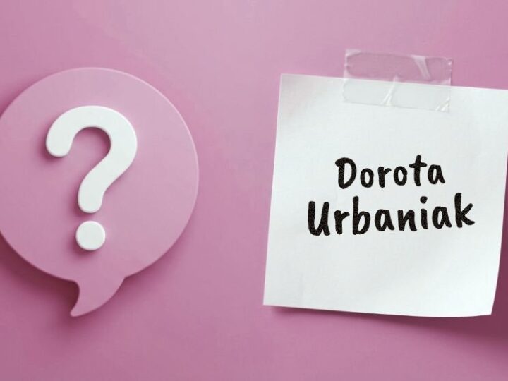 Dorota Urbaniak – kim jest naprawdę?