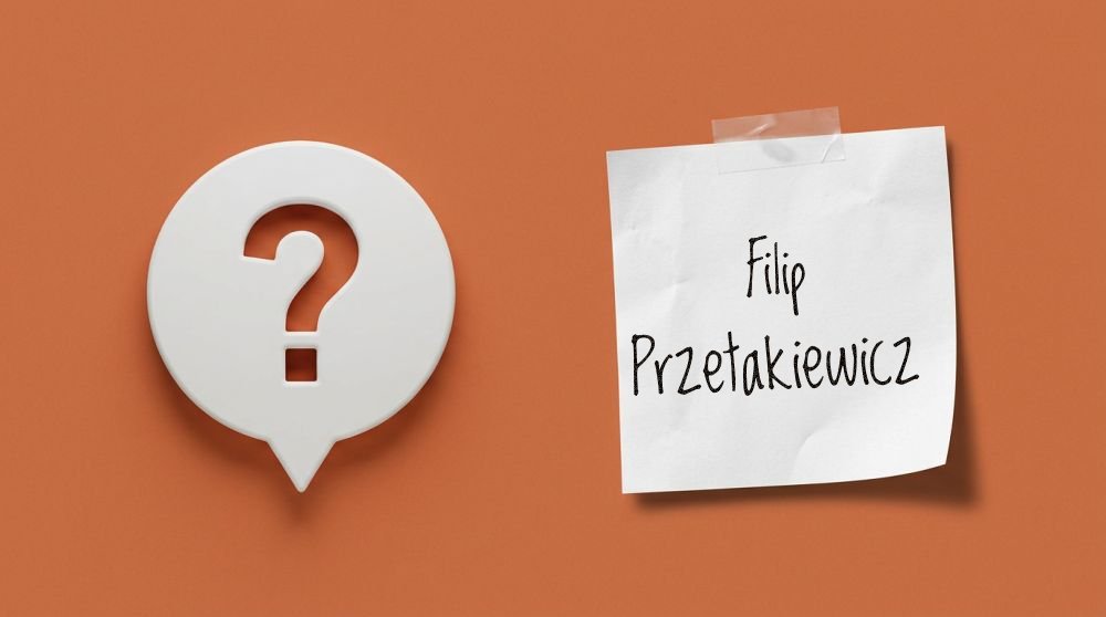 Filip Przetakiewicz – najważniejsze informacje i kariera